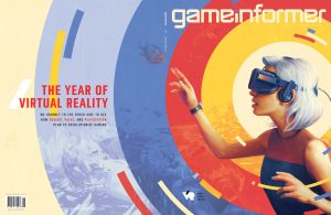 game Informer – the year of virtual reality