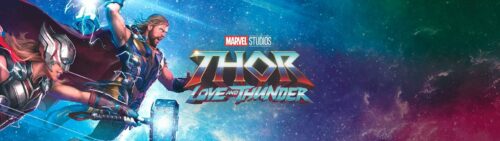 Official Promo Banner for ‘Thor: Love and Thunder’
